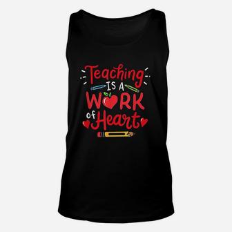 Teaching Is A Work Of Heart Valentines Day Unisex Tank Top - Seseable