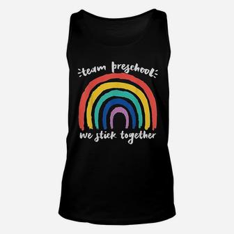 Team Preschool We Stick Together Rainbow Teacher Student Unisex Tank Top - Seseable