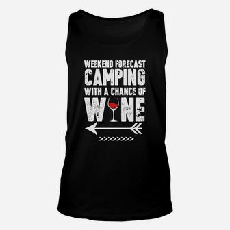 Teelove Weekend Forecast Camping With A Chance Of Wine Tee Unisex Tank Top - Seseable
