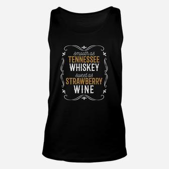 Tennessee Pride Smooth As Whiskey Sweet As Strawberry Wine Unisex Tank Top - Seseable