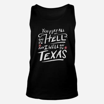 Texas Lone Star State Flag I Will Go To Texas Funny Unisex Tank Top - Seseable