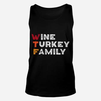 Thanksgiving Funny Party Gift Wine Turkey Family Unisex Tank Top - Seseable
