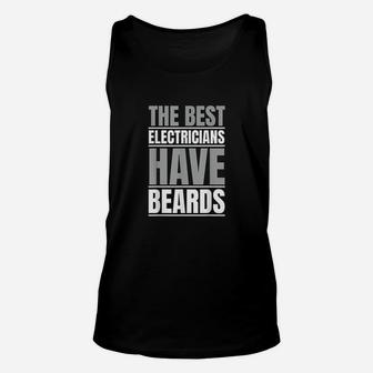 The Best Electricians Have Beards Funny Beard Unisex Tank Top - Seseable