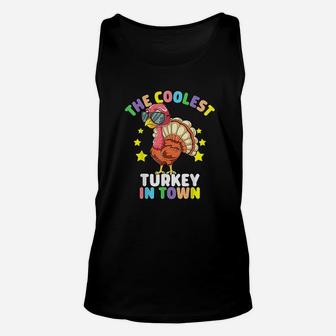 The Coolest Turkey In Town Happy Thanksgiving Unisex Tank Top - Seseable