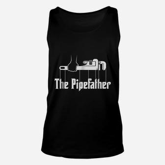 The Pipefather Funny Plumber Plumbing Gift Unisex Tank Top - Seseable