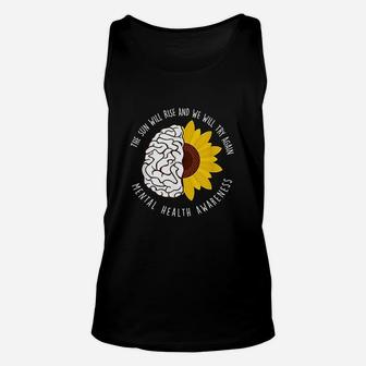 The Sun Will Rise And We Will Try Again Mental Health Unisex Tank Top - Seseable