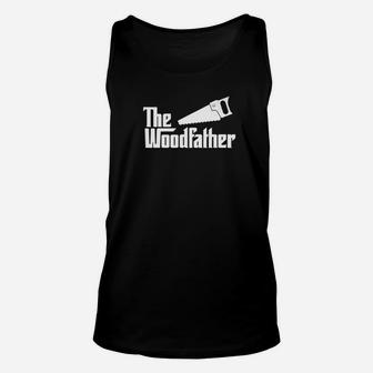 The Woodfather Woodworking Carpenter Dad Unisex Tank Top - Seseable