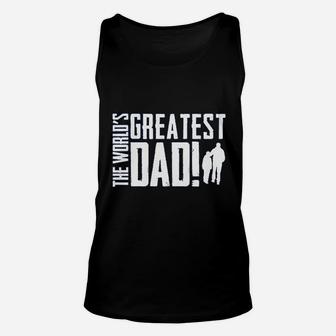 The Worlds Greatest Dad Fathers Day Unisex Tank Top - Seseable