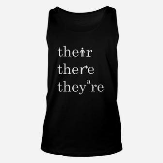 Their There And They Are English Teacher Correct Grammar Unisex Tank Top - Seseable