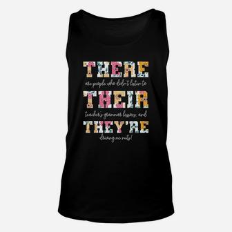 There Their They Are English Grammar Teacher Funny Quotes Unisex Tank Top - Seseable