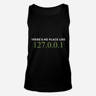 There's No Place Like Computer Programmer Unisex Tank Top - Seseable