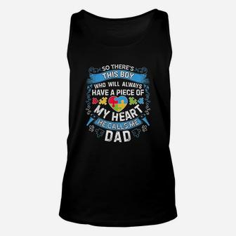 There's This Boy He Calls Me Dad Autism Awareness Unisex Tank Top - Seseable