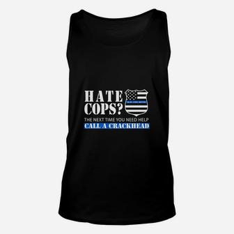 Thin Blue Line Support Police Officer Call A Crackhead Unisex Tank Top - Seseable