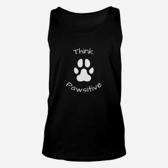 Think Pawsitive Dog Paw Print Positive Thinking Unisex Tank Top - Seseable