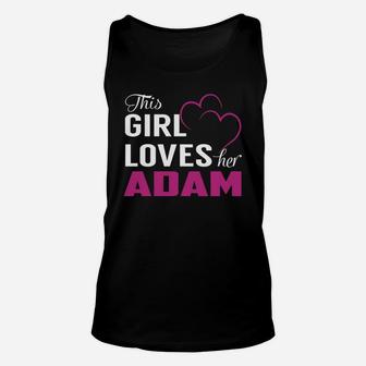 This Girl Loves Her Adam Name Shirts Unisex Tank Top - Seseable