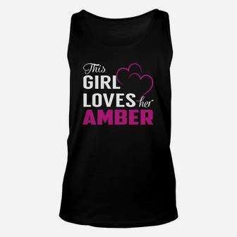 This Girl Loves Her Amber Name Shirts Unisex Tank Top - Seseable