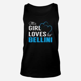 This Girl Loves Her Bellini Name Shirts Unisex Tank Top - Seseable