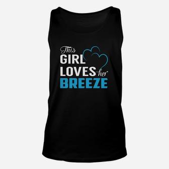 This Girl Loves Her Breeze Name Shirts Unisex Tank Top - Seseable