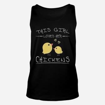 This Girl Loves Her Chickens Cute Gifts For Chicken Lovers Unisex Tank Top - Seseable