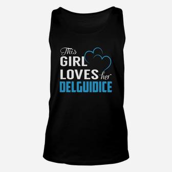 This Girl Loves Her Delguidice Name Shirts Unisex Tank Top - Seseable