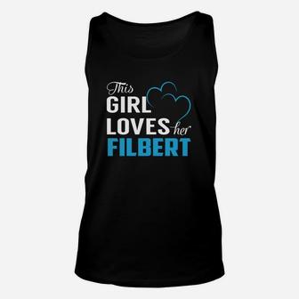 This Girl Loves Her Filbert Name Shirts Unisex Tank Top - Seseable