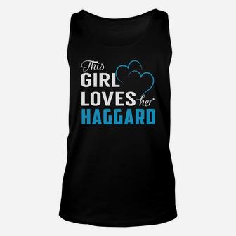 This Girl Loves Her Haggard Name Shirts Unisex Tank Top - Seseable