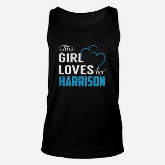 This Girl Loves Her Harrison Name Shirts Unisex Tank Top - Seseable