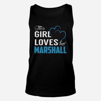 This Girl Loves Her Marshall Name Shirts Unisex Tank Top - Seseable