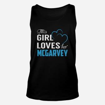 This Girl Loves Her Mcgarvey Name Shirts Unisex Tank Top - Seseable