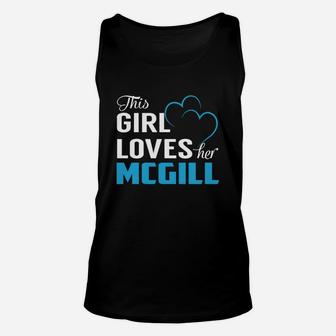 This Girl Loves Her Mcgill Name Shirts Unisex Tank Top - Seseable