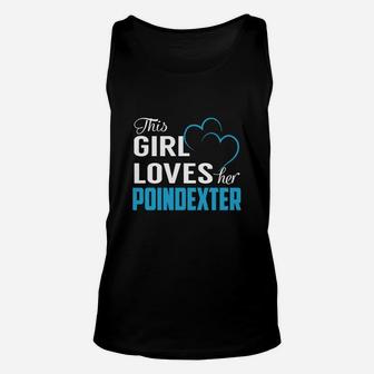 This Girl Loves Her Poindexter Name Shirts Unisex Tank Top - Seseable