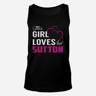This Girl Loves Her Sutton Name Shirts Unisex Tank Top - Seseable