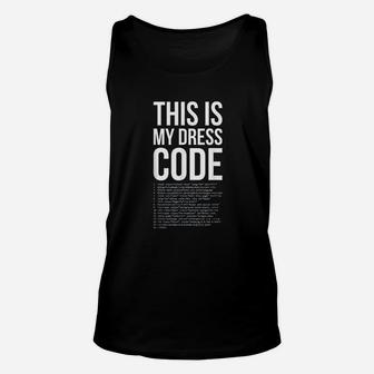 This Is My Dresscode Coder Developer Computer Nerd Code Gift Unisex Tank Top - Seseable