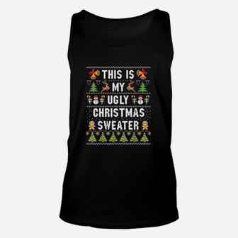 This Is My Ugly Sweater Funny Christmas Unisex Tank Top - Seseable