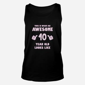This Is What An Awesome 10 Year Old Looks Like Youth Kids Unisex Tank Top - Seseable