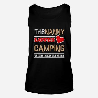 This Nanny Loves Camping With Her Family Grandma Camp Unisex Tank Top - Seseable