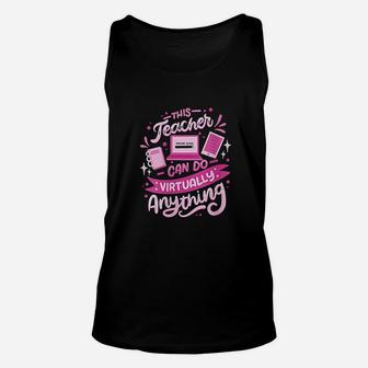 This Teacher Can Do Virtually Anything Pink Online Class Unisex Tank Top - Seseable