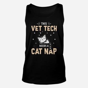 This Vet Tech Needs Cat Nap Veterinary Technician Unisex Tank Top - Seseable