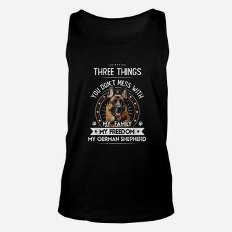 Three Things You Dont Mess With German Shepherd Gift Unisex Tank Top - Seseable