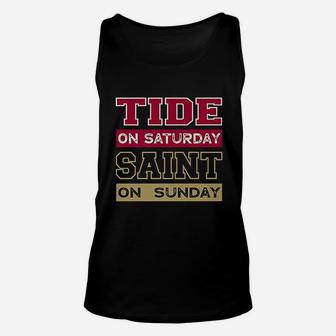 Tide On Saturday Saint On Sunday Alabama Louisiana Football Unisex Tank Top - Seseable