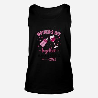 Toasting To Our First Mothers Day Together Mama And Abigail 2022 Family Gift Unisex Tank Top - Seseable