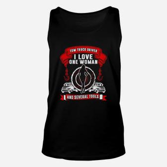 Tow Truck Driver Love One Woman And Several Tools Unisex Tank Top - Seseable