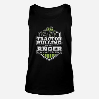 Tractor Pulling Is My Anger Management Funny Tractor Unisex Tank Top - Seseable