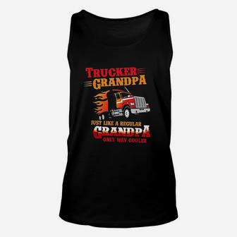 Trucker Grandpa Way Cooler Granddad Grandfather Truck Driver Unisex Tank Top - Seseable