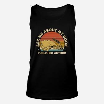 Tu Vintage Ask Me About My Book Published Author Writer Unisex Tank Top - Seseable