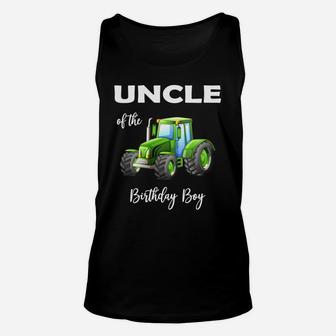 Uncle Of The Birthday Boy Green Tractor Best Birthday Family Gift Unisex Tank Top - Seseable
