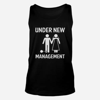Under New Management Funny Fiance Engagement Gifts Unisex Tank Top - Seseable
