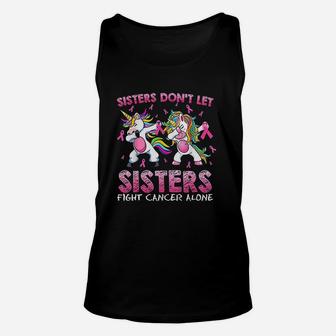 Unicorn Dab Sisters Dont Let Sisters Fight Alone Unisex Tank Top - Seseable
