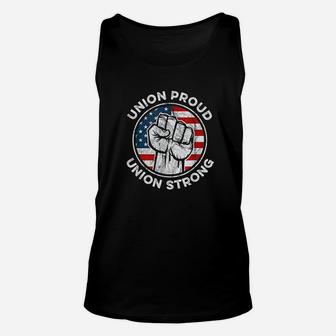 Union Proud Union Strong American Flag Union Worker Unisex Tank Top - Seseable