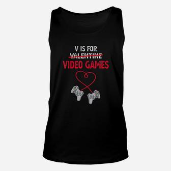V Is For Valentine Video Games Gift For Gamers Him Or Her Unisex Tank Top - Seseable